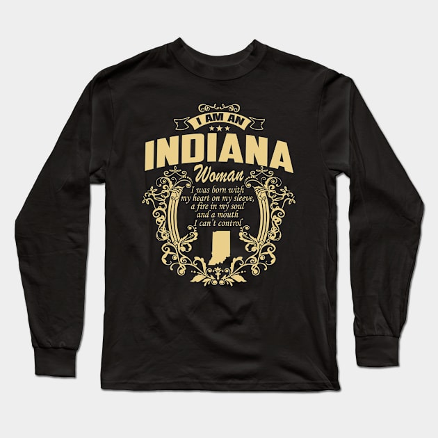 I AM AN Indiana WOMAN Long Sleeve T-Shirt by blythevanessa